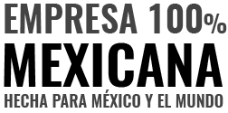 Empresa 100% Mexicana hecha para México y el mundo